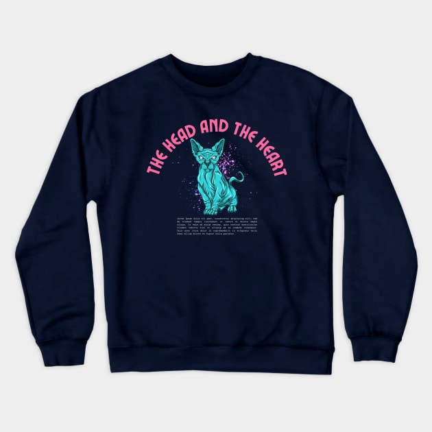 the head and the heart Crewneck Sweatshirt by Oks Storee